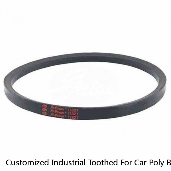 Customized Industrial Toothed For Car Poly Bando Timing V Belt Fan Belt