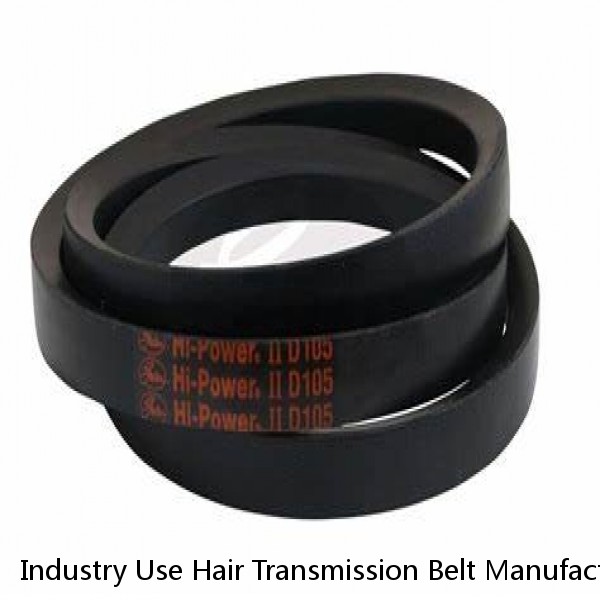 Industry Use Hair Transmission Belt Manufacturer